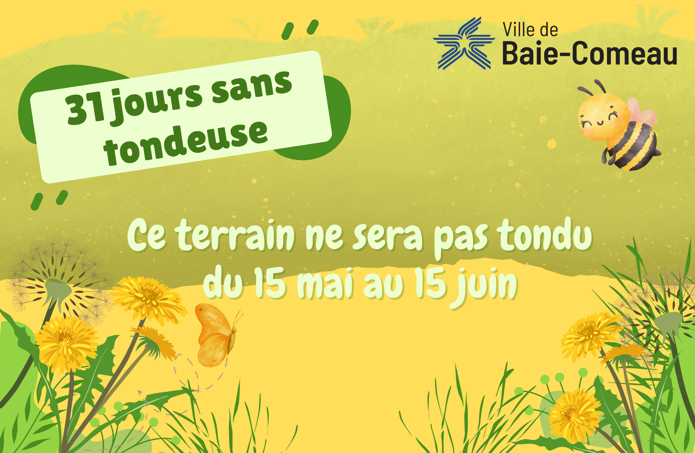 15 mai au 15 juin 2026 | 31 jours sans tondeuse 